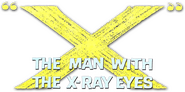 Logo of X: The Man with the X-Ray Eyes image size 609x304