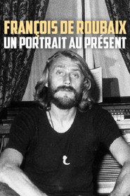 François de Roubaix : un portrait au présent
