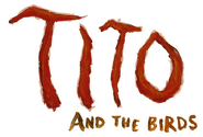 Logo of Tito and the Birds image size 458x310