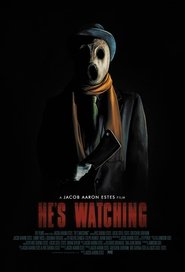Poster of He's Watching image size 1000x1468