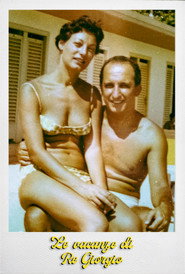 Le vacanze di Re Giorgio