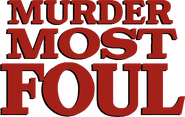 Logo of Murder Most Foul image size 1500x951