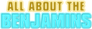 Logo of All About the Benjamins image size 798x257