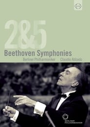 Beethoven Symphonies Nos. 2 & 5 FULL MOVIE