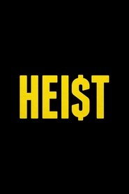 Poster of Heist image size 1920x2880