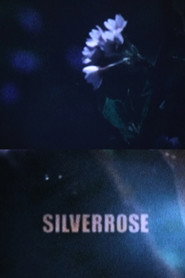 SILVERROSE poster