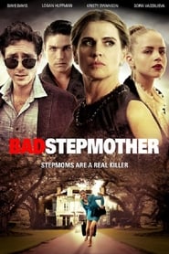 Bad Stepmother 2018 123movies