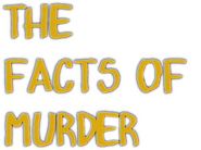 Logo of The Facts of Murder image size 627x468