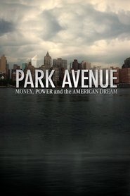 poster Park Avenue: Money, Power & The American Dream