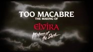 Backdrop of Too Macabre: The Making of Elvira, Mistress of the Dark image size 1280x720
