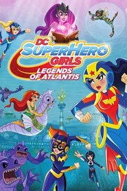 DC Super Hero Girls: Legends of Atlantis 2018 123movies