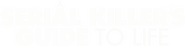 Logo of A Serial Killer's Guide to Life image size 4301x1064
