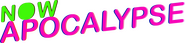 Logo of Now Apocalypse image size 4273x982