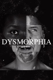 DYSMORPHIA