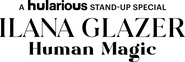 Logo of Ilana Glazer: Human Magic image size 1860x627