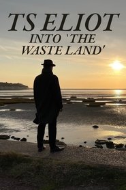 poster TS Eliot: Into 'The Waste Land'