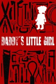Poster of Daddy's Little Girl image size 1000x1500