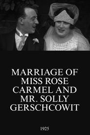 poster Marriage of Miss Rose Carmel and Mr. Solly Gerschcowit