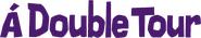 Logo of À double tour image size 1100x211