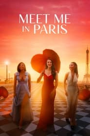 Meet Me In Paris 2023 Soap2Day