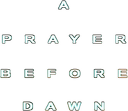 Logo of A Prayer Before Dawn image size 334x290