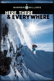poster Warren Miller's Here, There & Everywhere
