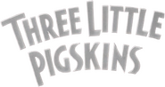 Logo of Three Little Pigskins image size 662x349