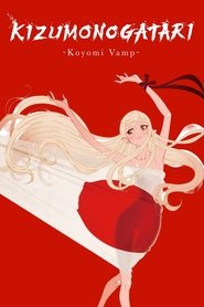 poster KIZUMONOGATARI -Koyomi Vamp-