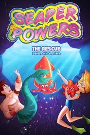 Poster of Seaper Powers: The Rescue image size 1056x1589