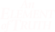 Logo of An Element of Truth image size 800x469