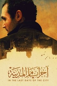 Poster of In the Last Days of the City image size 1000x1500