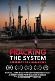 poster Fracking the System: Colorado's Oil and Gas Wars