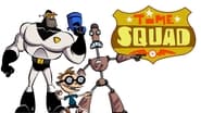 Time Squad, la patrouille du temps  