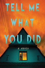 Tell Me What You Did poster