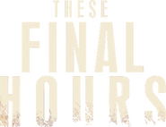 Logo of These Final Hours image size 379x290