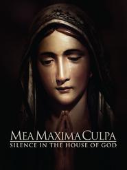 poster Mea Maxima Culpa: Silence in the House of God
