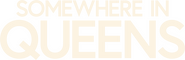 Logo of Somewhere in Queens image size 2008x654