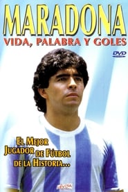 Maradona: Vida, Palabra y Goles FULL MOVIE