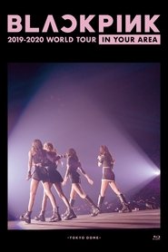 poster BLACKPINK: In Your Area 2019-2020 World Tour -Tokyo Dome-