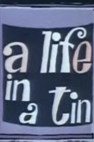 Life in a Tin Poster