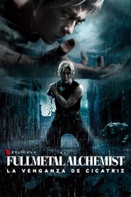 Fullmetal Alchemist: La Venganza de Cicatriz Película Completa HD 720p [MEGA] [LATINO] 2022