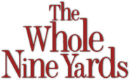 Logo of The Whole Nine Yards image size 500x308