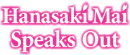 Logo of Hanasaki Mai Speaks Out image size 1270x534