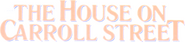 Logo of The House on Carroll Street image size 1355x306