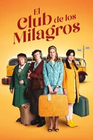 El Club de los Milagros Película Completa 1080p [MEGA] [LATINO] 2023