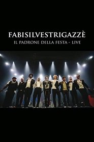 poster FABISILVESTRIGAZZÈ Il Padrone della Festa - LIVE