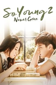 poster So Young 2: Never Gone