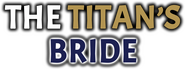 Logo of The Titan's Bride image size 3459x1284