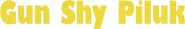 Logo of Gun Shy Piluk image size 794x123