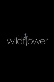 Wildflower 2022 123movies